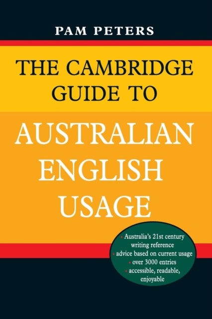 Book cover of: Cambridge Guide to Australian English Usage. By: Pam Peters