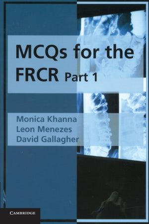 MCQs for the FRCR, Part 1