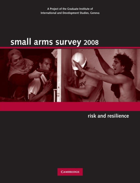 Book cover of: Small Arms Survey 2008. By: Geneva Small Arms Survey Staff