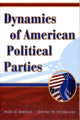 Book cover of: Dynamics of American Political Parties. By: Mark D. Brewer