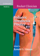 Book cover of: Pediatric Anesthesia Practice. By: Ronald Litman