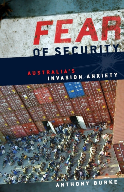 Book cover of: Fear of Security. By: Anthony Burke