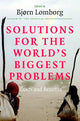Book cover of: Solutions for the World's Biggest Problems. By: Bjørn Lomborg
