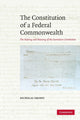 Book cover of: Constitution of a Federal Commonwealth. By: Nicholas Aroney