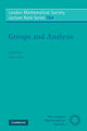Book cover of: Groups and Analysis. By: Hermann Weyl Conference (2006 Bielefeld, Germany)