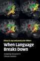 Book cover of: When Language Breaks Down. By: Elissa D. Asp