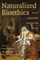 Book cover of: Naturalized Bioethics