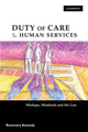 Book cover of: Duty of Care in the Human Services. By: Rosemary Kennedy