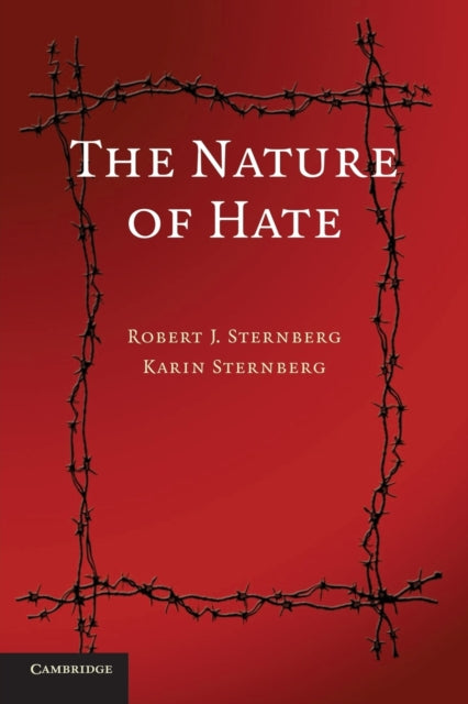 Book cover of: Nature of Hate. By: Robert J. Sternberg