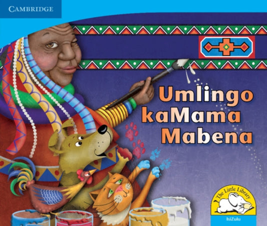 Book cover of: Umlingo kaMama Mabena (IsiZulu). By: Kerry Saadien-Raad