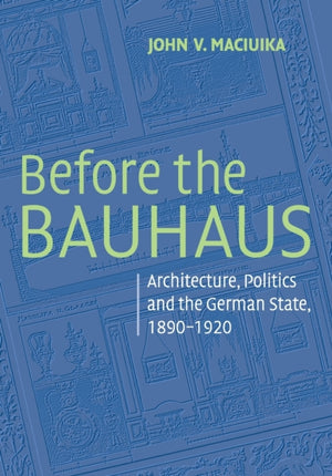 Before the Bauhaus