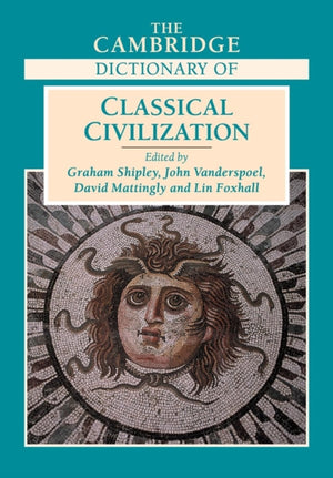 Cambridge Dictionary of Classical Civilization