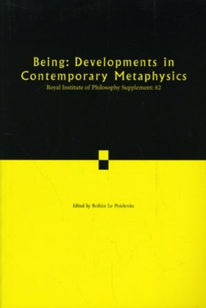 Being: Developments in Contemporary Metaphysics
