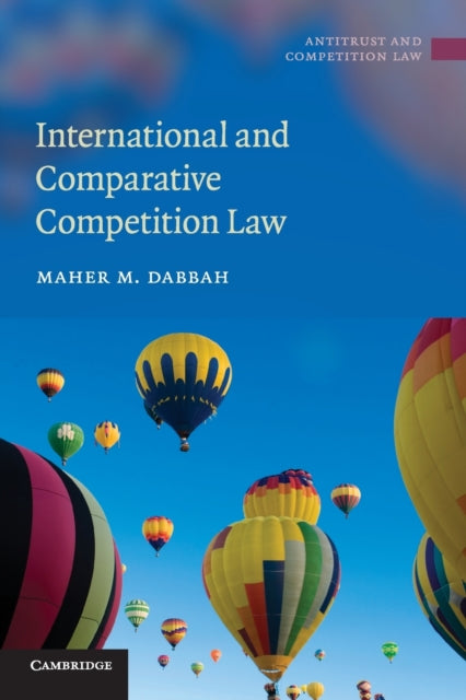 Book cover of: International and Comparative Competition Law