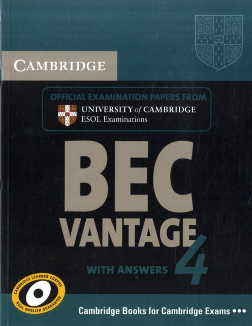 Book cover of: Cambridge BEC 4 Vantage Student's Book with answers