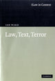 Book cover of: Law, Text, Terror. By: Ward, Ian
