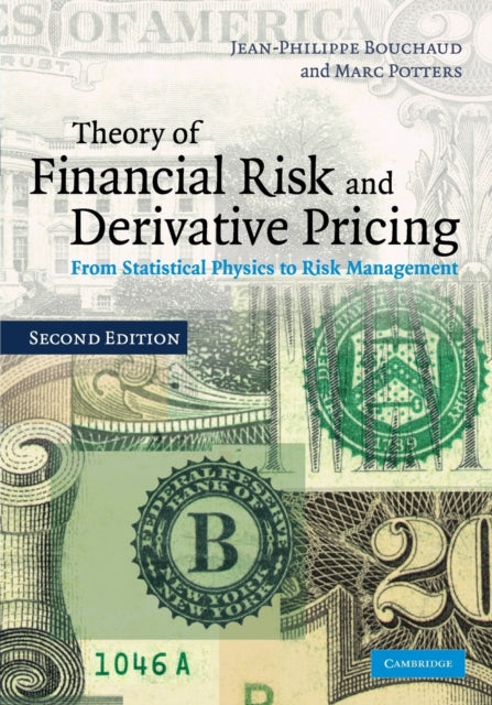 Book cover of: Theory of Financial Risk and Derivative Pricing. By: Jean-Philippe Bouchaud