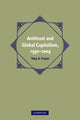 Book cover of: Antitrust and Global Capitalism, 1930–2004. By: Tony A. Freyer