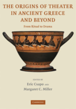Origins of Theater in Ancient Greece and Beyond