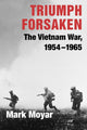 Book cover of: Triumph Forsaken. By: Mark Moyar