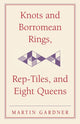 Book cover of: Knots and Borromean Rings, Rep-Tiles, and Eight Queens