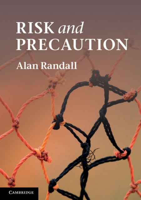Book cover of: Risk and Precaution. By: Alan Randall