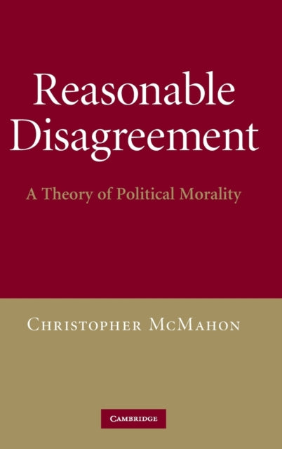 Book cover of: Reasonable Disagreement. By: Christopher McMahon