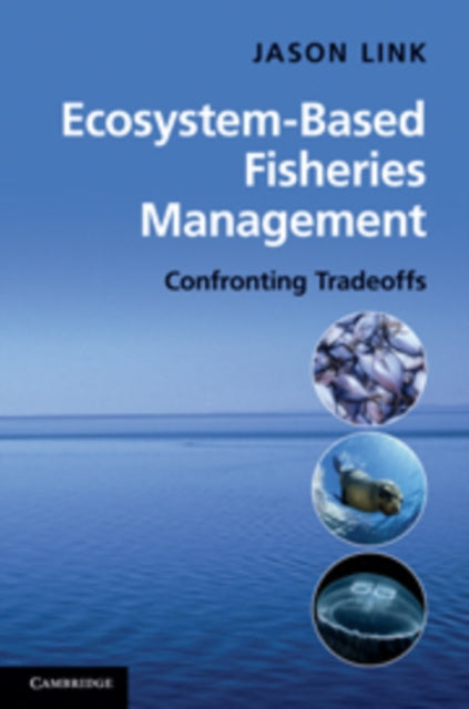 Book cover of: Ecosystem-Based Fisheries Management. By: Jason S. Link