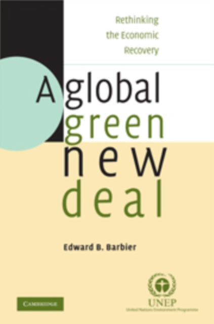 Book cover of: Global Green New Deal. By: Edward Barbier