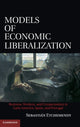Book cover of: Models of Economic Liberalization. By: Sebastián Etchemendy