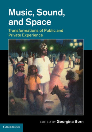 Music, Sound and Space