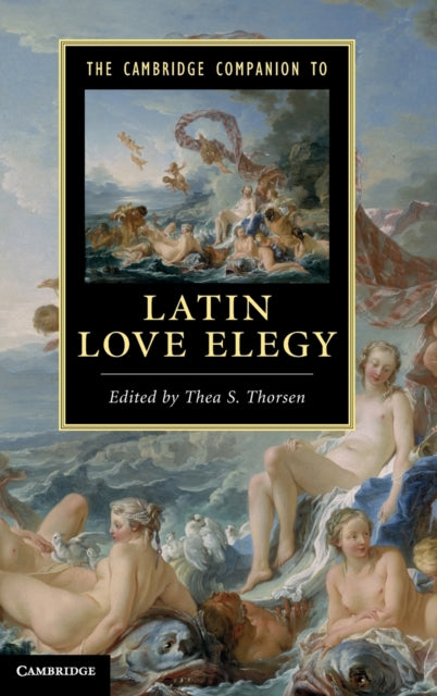 Book cover of: Cambridge Companion to Latin Love Elegy