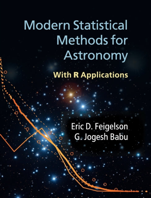 Book cover of: Modern Statistical Methods for Astronomy. By: Eric D. Feigelson