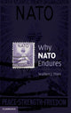 Book cover of: Why NATO Endures. By: Wallace J. Thies