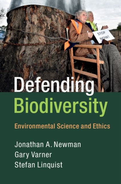 Book cover of: Defending Biodiversity. By: Jonathan A. Newman
