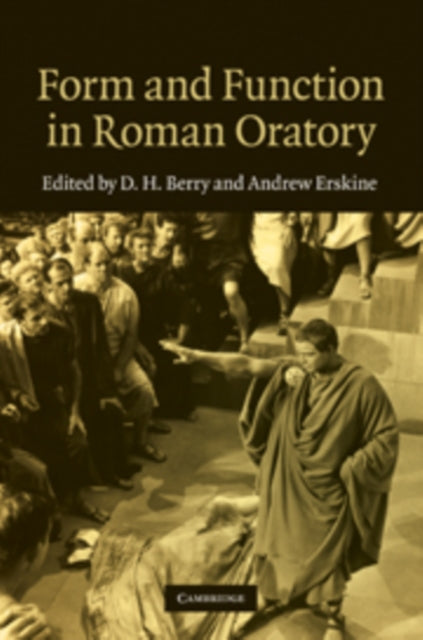Book cover of: Form and Function in Roman Oratory