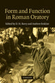 Book cover of: Form and Function in Roman Oratory