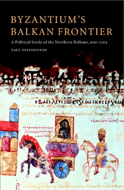 Book cover of: Byzantium's Balkan Frontier