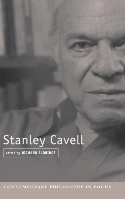 Book cover of: Stanley Cavell. By: Richard Eldridge