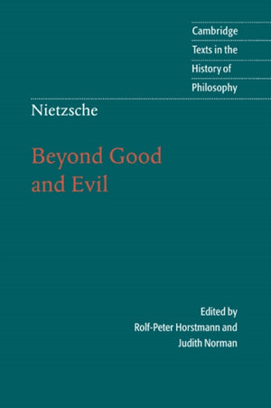 Nietzsche: Beyond Good and Evil