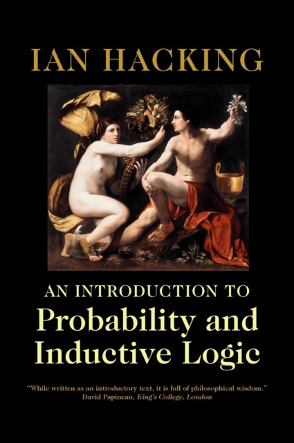 Book cover of: Introduction to Probability and Inductive Logic. By: Ian Hacking