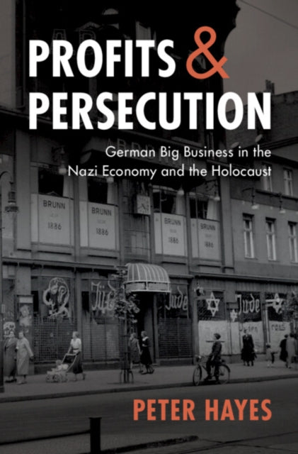 Book cover of: Profits and Persecution. By: Peter Hayes