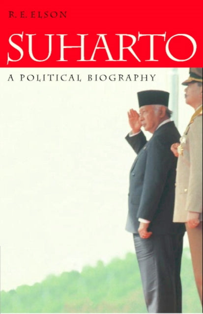 Book cover of: Suharto. By: R. E. Elson