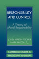 Book cover of: Responsibility and Control. By: John Martin Fischer
