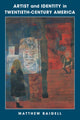 Book cover of: Artist and Identity in Twentieth-Century America