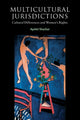 Book cover of: Multicultural Jurisdictions. By: Ayelet Shachar