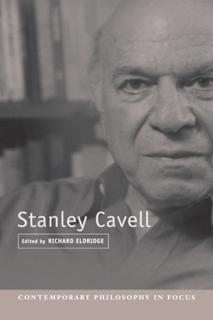 Book cover of: Stanley Cavell. By: Richard Eldridge