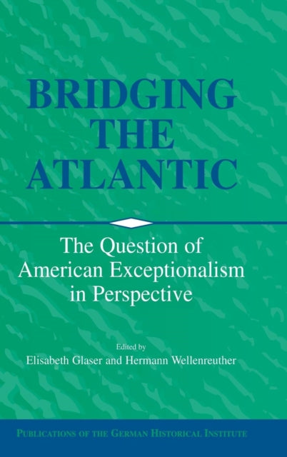 Book cover of: Bridging the Atlantic