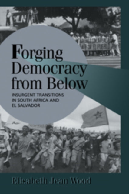 Book cover of: Forging Democracy from Below. By: Elisabeth Jean Wood