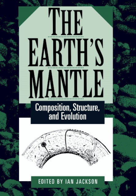 Book cover of: Earth's Mantle. By: Ian Jackson